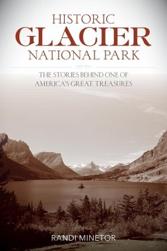 Cover Historic Glacier National Park (eBook, ePUB)