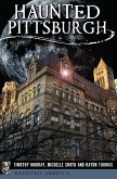 Haunted Pittsburgh (eBook, ePUB) Haunted Pittsburgh (eBook, ePUB)