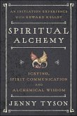 Spiritual Alchemy (eBook, ePUB) Spiritual Alchemy (eBook, ePUB)