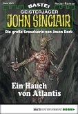 Ein Hauch von Atlantis / John Sinclair Bd.2007 (eBook, ePUB)