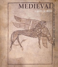Art and Architecture of Ireland: Volume I: Medieval (eBook, PDF)
