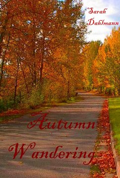 Autumn Wandering (eBook, ePUB) - Dahlmann, Sarah