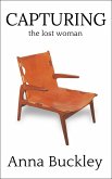 Capturing The Lost Woman (eBook, ePUB)