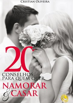 Cover 20 conselhos para quem quer namorar ou casar (eBook, ePUB)