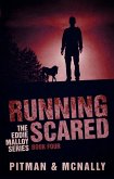 Running Scared (The Eddie Malloy series, #4) (eBook, ePUB)