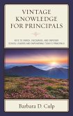 Vintage Knowledge for Principals (eBook, ePUB)