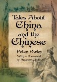 Tales About China and the Chinese (eBook, ePUB) Tales About China and the Chinese (eBook, ePUB)