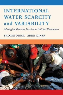 International Water Scarcity and Variability (eBook, ePUB) - Dinar, Shlomi; Dinar, Ariel