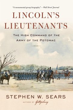 Lincoln's Lieutenants (eBook, ePUB) - Sears, Stephen W.