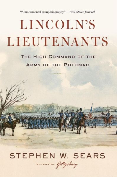 Lincoln's Lieutenants (eBook, ePUB) Lincoln's Lieutenants (eBook, ePUB)