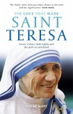 The Love that Made Saint Teresa (eBook, ePUB)