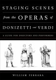 Staging Scenes from the Operas of Donizetti and Verdi (eBook, ePUB)