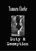 Duty and Deception (eBook, ePUB) Duty and Deception (eBook, ePUB)