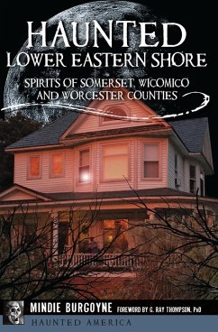 Haunted Lower Eastern Shore (eBook, ePUB) Cover Haunted Lower Eastern Shore (eBook, ePUB)