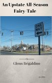 An Upstate All-Season Fairy-Tale (eBook, ePUB) An Upstate All-Season Fairy-Tale (eBook, ePUB)