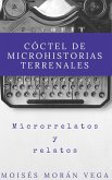 Cóctel de Microhistorias terrenales (eBook, ePUB)