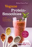 Vegane Protein-Smoothies aus der RainbowWay®-Vitalkost-Küche (eBook, ePUB)