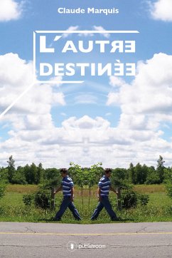 L'autre destinée (eBook, ePUB) - Marquis, Claude