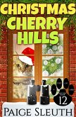 Christmas in Cherry Hills: A Holiday Cat Cozy Mystery (Cozy Cat Caper Mystery, #12) (eBook, ePUB)