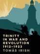 Trinity in war and revolution 1912-1923... - Bild 1