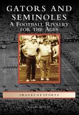 Gators and Seminoles (eBook, ePUB) Gators and Seminoles (eBook, ePUB)