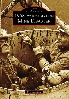 1968 Farmington Mine Disaster (eBook, ePUB) - Campione, Bob