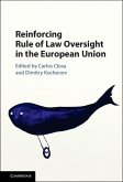 Reinforcing Rule of Law Oversight in the European Union (eBook, ePUB)