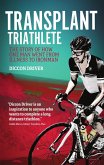 Transplant Triathlete (eBook, ePUB)