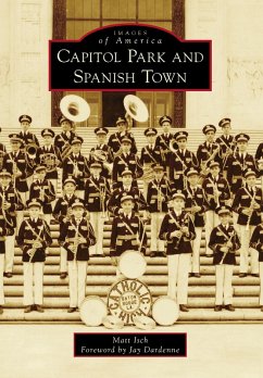 Capitol Park and Spanish Town (eBook, ePUB) - Isch, Matt