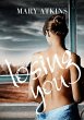 Losing You (eBook, ePUB) - Bild 1