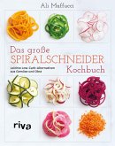 Das große Spiralschneider-Kochbuch (eBook, PDF)