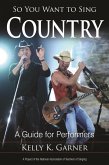 So You Want to Sing Country (eBook, ePUB)