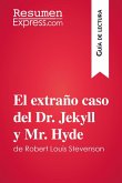 El extraño caso del Dr. Jekyll y Mr. Hyde de Robert Louis Stevenson (Guía de lectura) (eBook, ePUB)