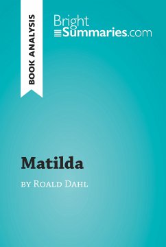 Matilda by Roald Dahl (Book Analysis) (eBook, ePUB) - Summaries, Bright