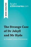 The Strange Case of Dr Jekyll and Mr Hyde by Robert Louis Stevenson (Book Analysis) (eBook, ePUB)