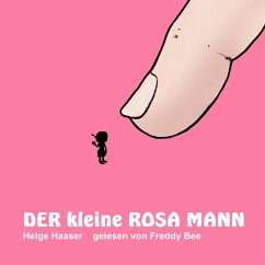 Der kleine rosa Mann (MP3-Download) - Haaser, Helge