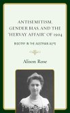Antisemitism, Gender Bias, and the "Hervay Affair" of 1904 (eBook, ePUB)