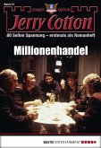 Millionenhandel / Jerry Cotton Sonder-Edition Bd.41 (eBook, ePUB)