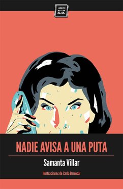 Nadie avisa a una puta (eBook, ePUB) - Villar, Samanta