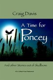 A Time for Poncey - And other Stories out of Skullbone (eBook, ePUB)