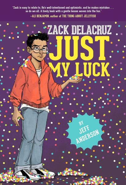 Just My Luck (Zack Delacruz, Book 2) (eBook, ePUB) Just My Luck (Zack Delacruz, Book 2) (eBook, ePUB)