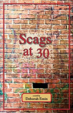 Scags at 30 (eBook, ePUB) - Emin, Deborah