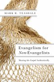 Evangelism for Non-Evangelists (eBook, ePUB)