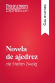 Novela de ajedrez de Stefan Zweig (Guía de lectura) (eBook, ePUB)