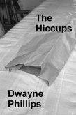 The Hiccups (eBook, ePUB) The Hiccups (eBook, ePUB)