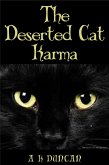 The Deserted Cat Karma (eBook, ePUB)