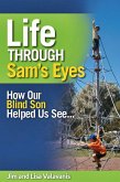 Life Through Sam's Eyes (eBook, ePUB)