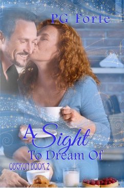 Sight to Dream Of (eBook, ePUB) - Forte, P. G.