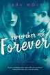 Remember Me Forever (eBook, ePUB) - Bild 1