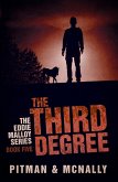 The Third Degree (The Eddie Malloy series, #5) (eBook, ePUB)